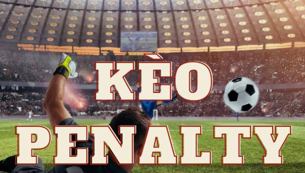 Kèo Penalty Sky88 Hướng Dẫn Tham Gia Cá Cược Hấp Dẫn 3 Cách đặt cược bóng đá penalty